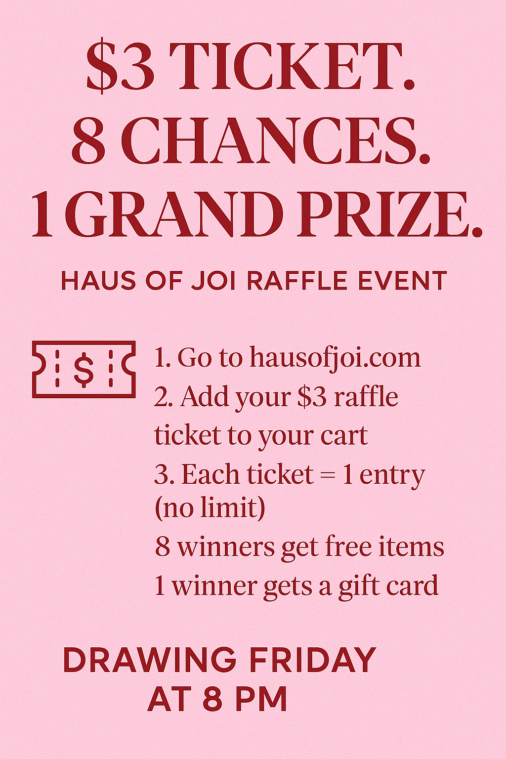 🎟️ Haus of Joi $3 Raffle Ticket